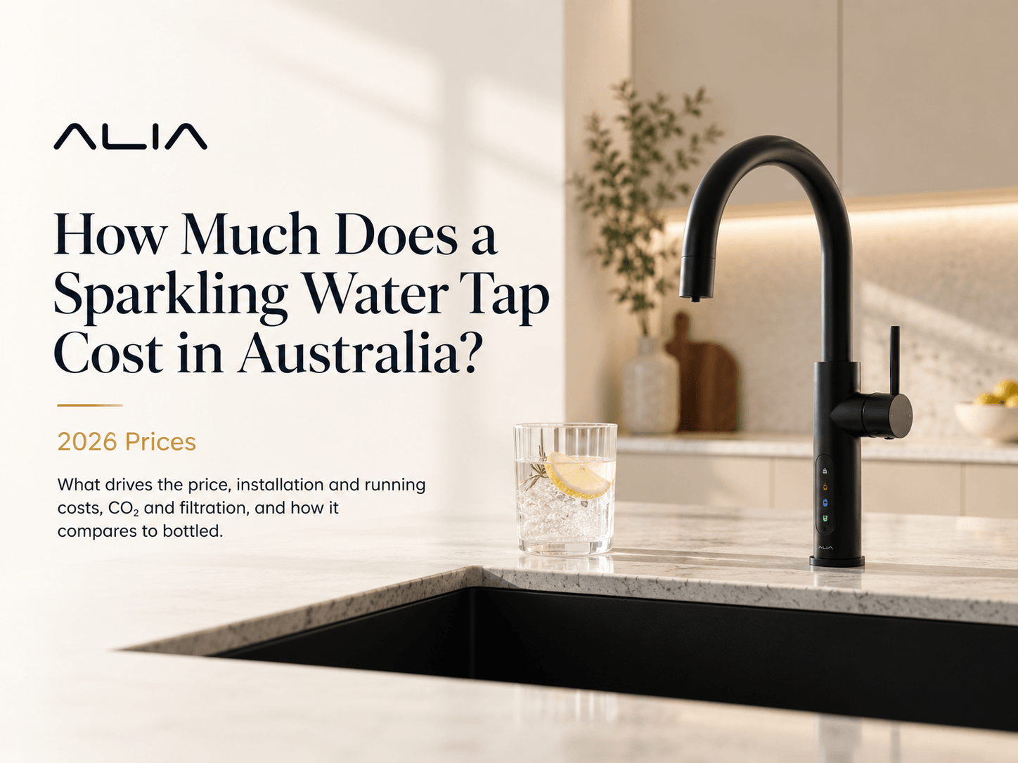 Sparkling Water Taps: What They Cost to Buy and Run in Australia